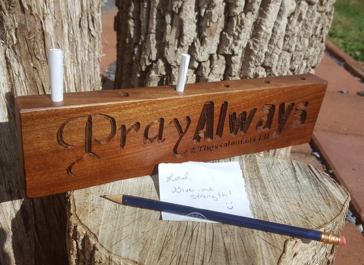 Black Walnut Prayer Request Holder: "Pray Always" Desk/Wall Sign